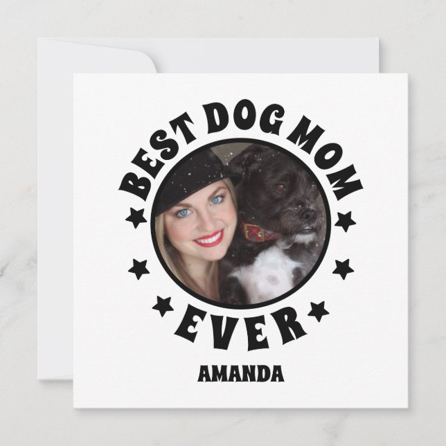 Personalised Best Dog Mum Ever Custom Photo  Card (Front)