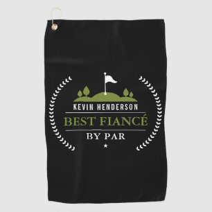 Personalised Best Fiancé By Par Golf Towel