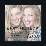 Personalised Best Friend Photo Quote Magnet<br><div class="desc">Best friends are the sisters that life gives us! A tribute to the bond only best friends understand,  this print features your own favourite photo of you and your BFF.</div>