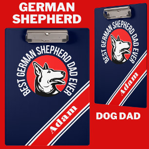Personalised Best German Shepherd Dad Ever Clipboard