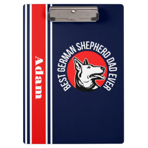 Personalised Best German Shepherd Dad Ever Clipboard