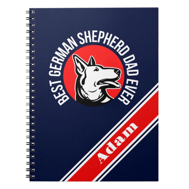 Personalised Best German Shepherd Dad Ever Notebook (Front)