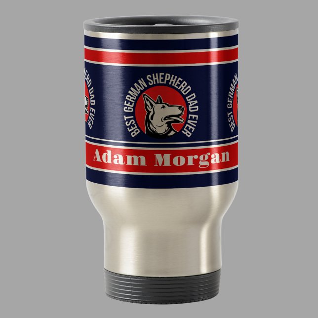 Personalised Best German Shepherd Dad Ever Travel Mug (Creator Uploaded)