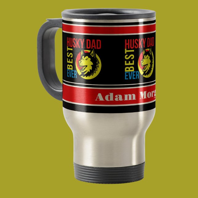 Personalised Best Husky Dad Ever Travel Mug (Creator Uploaded)