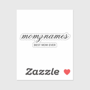 Personalised Best Mum Ever Calligraphy Name