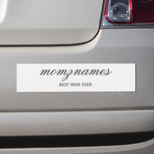 Personalised Best Mum Ever Calligraphy Name Bumper Sticker