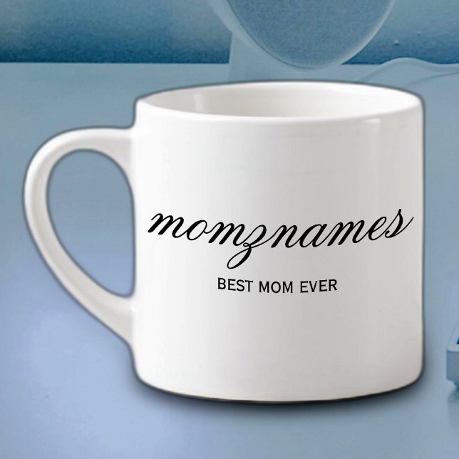 Personalised Best Mum Ever Calligraphy Name Espresso Cup (Creator Uploaded)