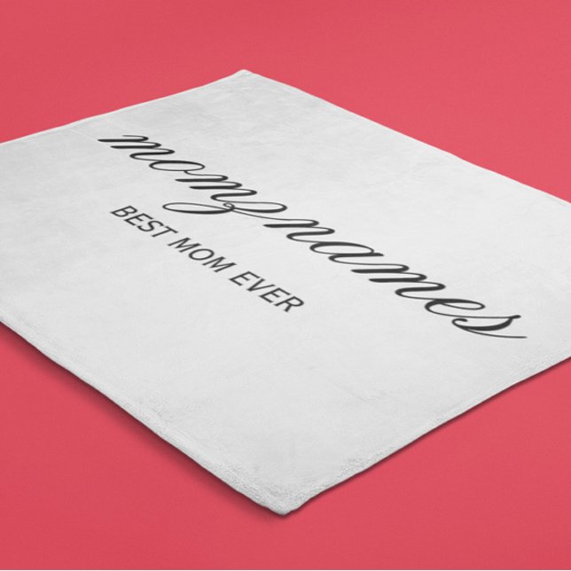Personalised Best Mum Ever Calligraphy Name Fleece Blanket (Creator Uploaded)