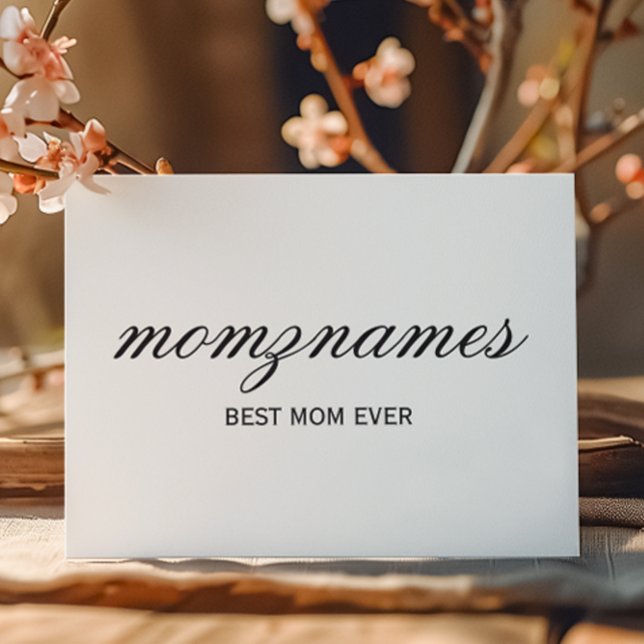 Personalised Best Mum Ever Calligraphy Name Holiday Card (Creator Uploaded)