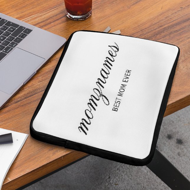 Personalised Best Mum Ever Calligraphy Name Laptop Sleeve (Creator Uploaded)