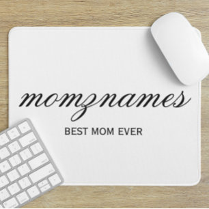 Personalised Best Mum Ever Calligraphy Name Mouse Pad
