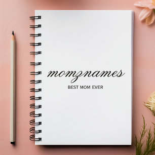 Personalised Best Mum Ever Calligraphy Name Notebook