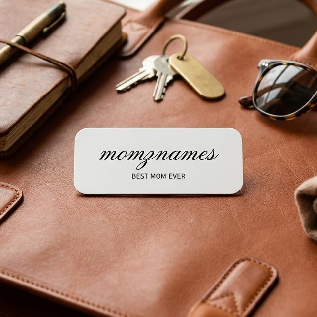Personalised Best Mum Ever Calligraphy Name Tag (Creator Uploaded)
