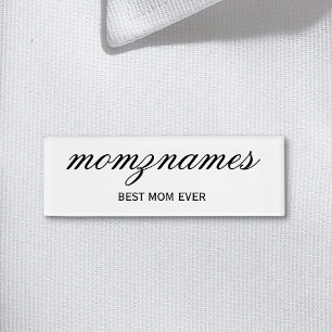 Personalised Best Mum Ever Calligraphy Name Tag