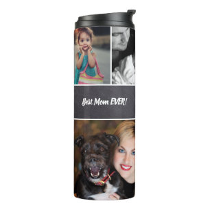 Personalised, "Best Mum Ever", Collage of Photos Thermal Tumbler