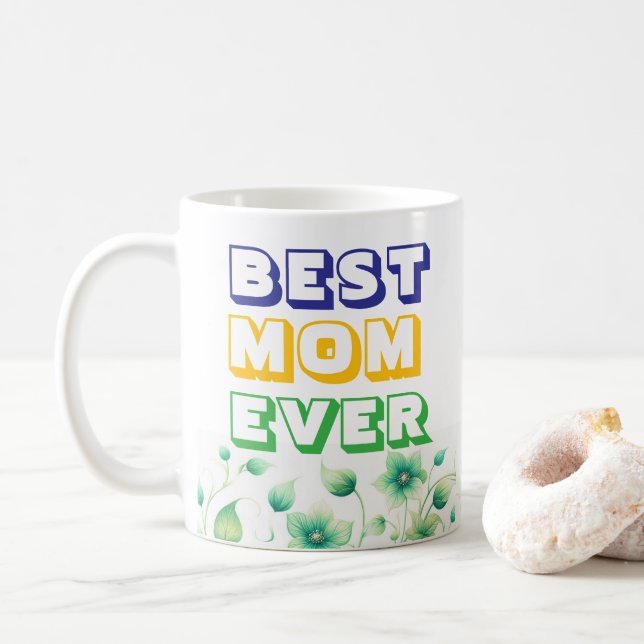 Personalised Best Mum Ever Design Coffee Mug (With Donut)