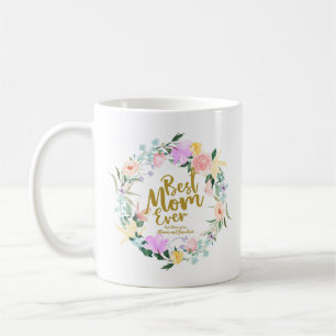 Personalised Best Mum Ever Floral Wreath Coffee Mug