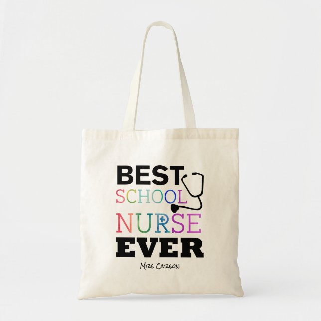 Personalised Best School Nurse Ever Colourful Fun Tote Bag (Front)