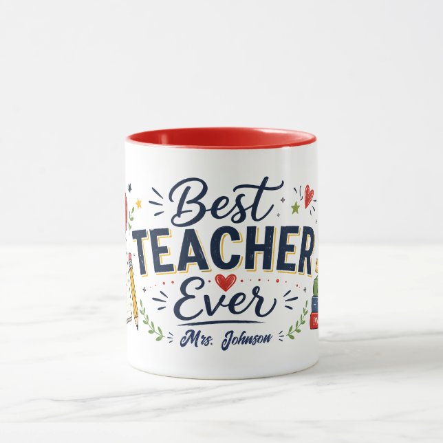 Personalised Best Teacher Ever Coffee Mug (Center)