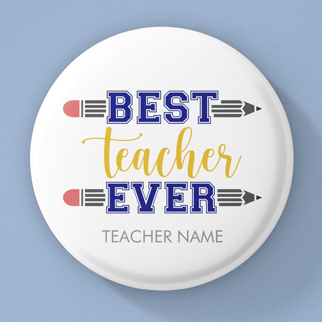 Personalised Best Teacher Ever - Customised Gift 3 Cm Round Badge (Creator Uploaded)