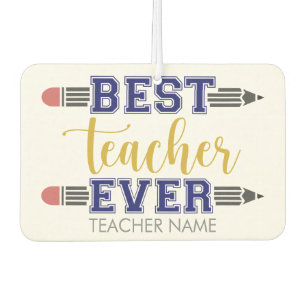 Personalised Best Teacher Ever - Customised Gift Car Air Freshener