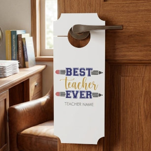Personalised Best Teacher Ever - Customised Gift Door Hanger