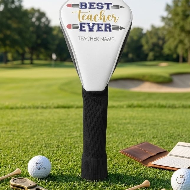 Personalised Best Teacher Ever - Customised Gift Golf Head Cover (Creator Uploaded)