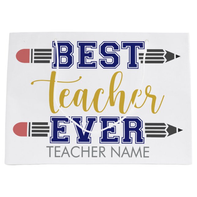 Personalised Best Teacher Ever - Customised Gift Large Gift Bag (Front)