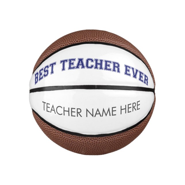Personalised Best Teacher Ever - Customised Gift Mini Basketball (Front)