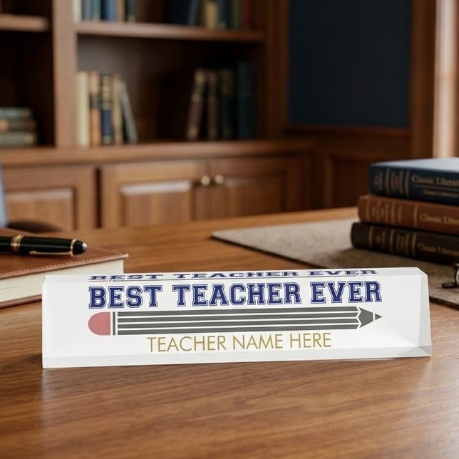 Personalised Best Teacher Ever - Customised Gift Nameplate (Creator Uploaded)