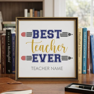 Personalised Best Teacher Ever - Customised Gift Photo Print
