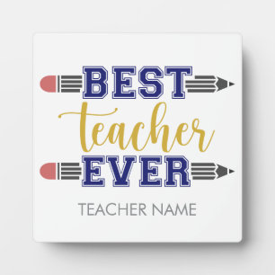 Personalised Best Teacher Ever - Customised Gift Plaque