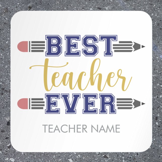 Personalised Best Teacher Ever - Customised Gift Square Sticker (Creator Uploaded)