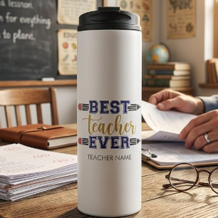 Personalised Best Teacher Ever - Customised Gift Thermal Tumbler