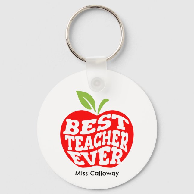 Personalised Best Teacher Ever Key Ring (Front)