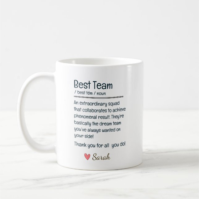 Personalised Best Team Appreciation Coffee Mug (Left)