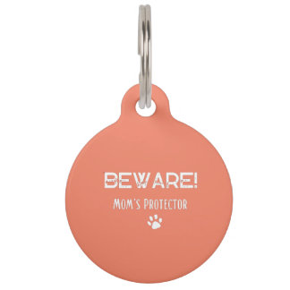 Personalised Beware Moms Protector Pet Tag