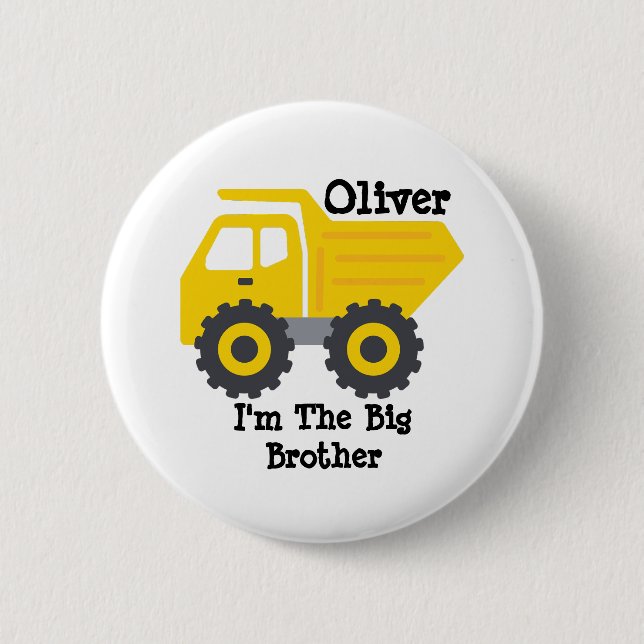Personalised Big Brother Yellow Dump Truck Button (Front)