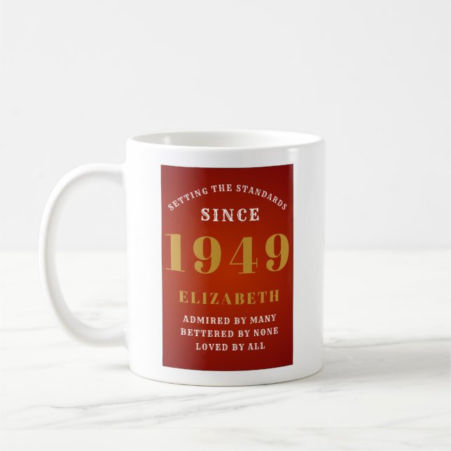 Personalised Birthday 1949 Add Your Name Red Gold Coffee Mug (Left)