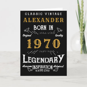 Personalised Birthday 1970 Add Your Name Legendary Card