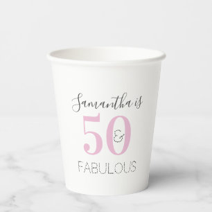 Personalised Birthday Modern Pink 50 and Fabulous  Paper Cups