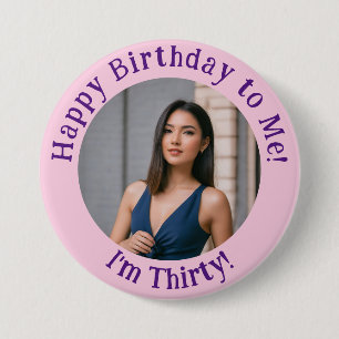 Personalised Birthday Photo, Your Picture Badge