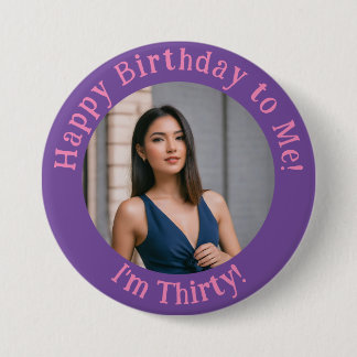Personalised Birthday Photo, Your Picture Badge