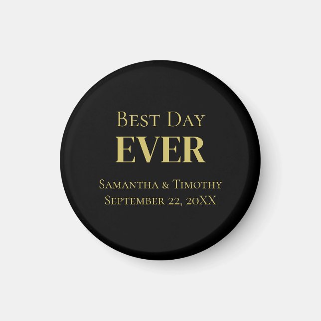 Personalised Black Gold Best Day Ever Wedding Magnet (Front)