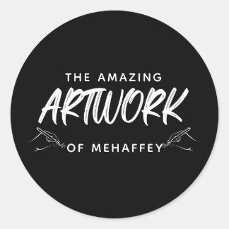 Personalised Black White Artist Artwork Classic Round Sticker