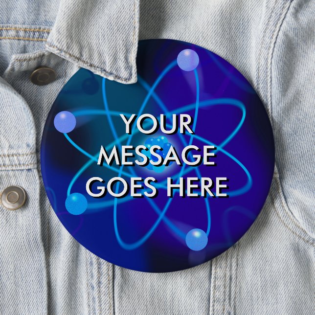 Personalised Blue Atomic Structure 6 Cm Round Badge (In Situ)