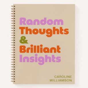 Personalised Bold Creative Thoughts Funny Quote Notebook