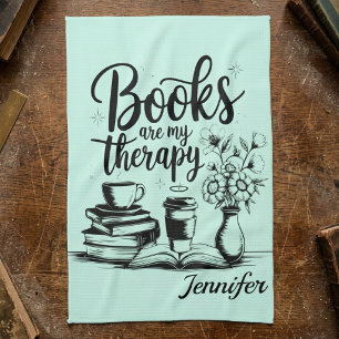 Personalised Books Are My Therapy Bookworms Tea Towel
