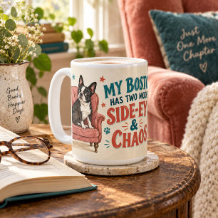 Personalised Boston Terrier Side-Eye and Chaos Coffee Mug