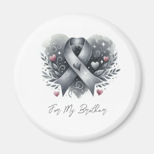 Personalised Brain Cancer-for my brother Magnet